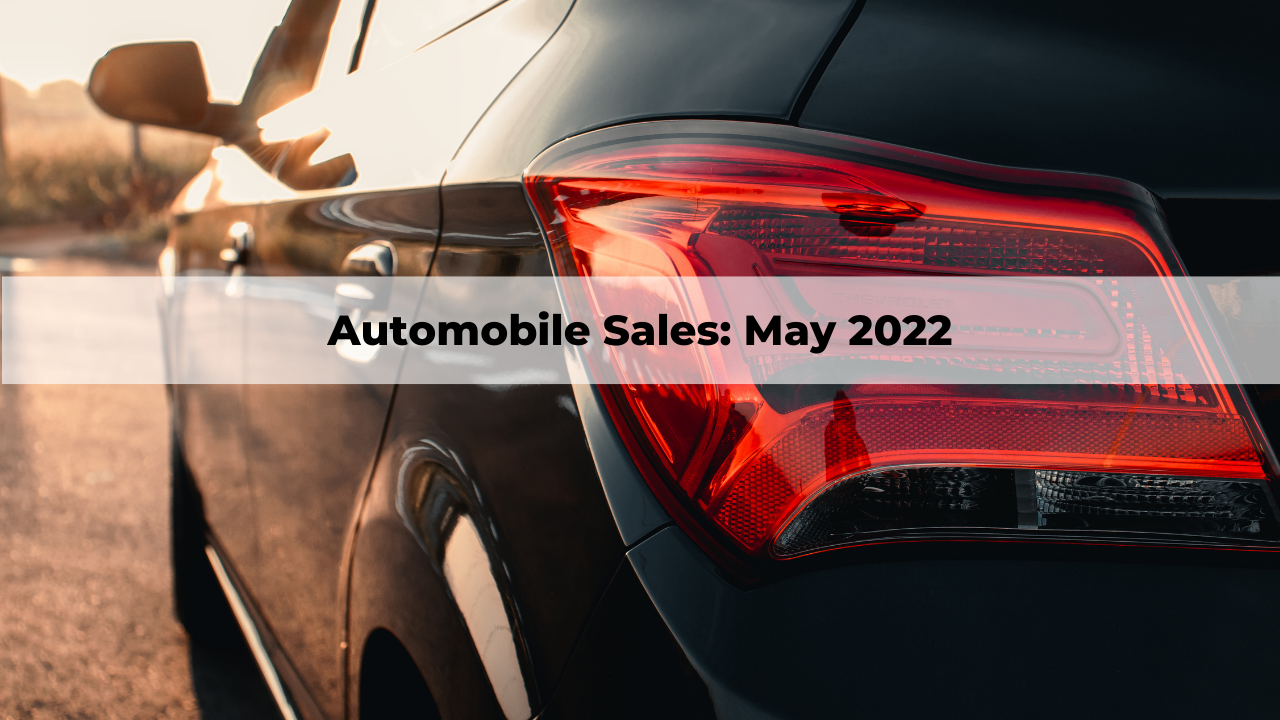 Automobile Sales May 2022 