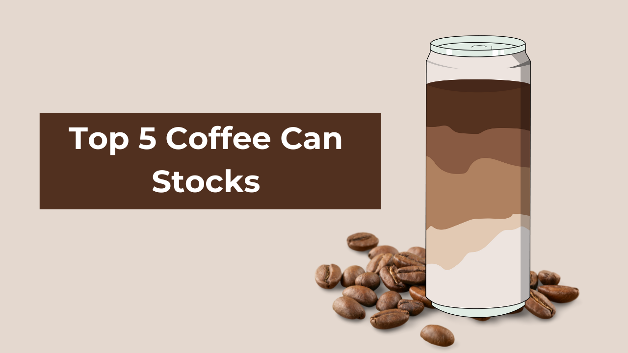 Coffee can stocks