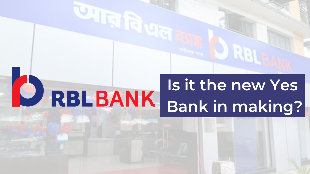 RBL Bank: Another Yes Bank in Making?