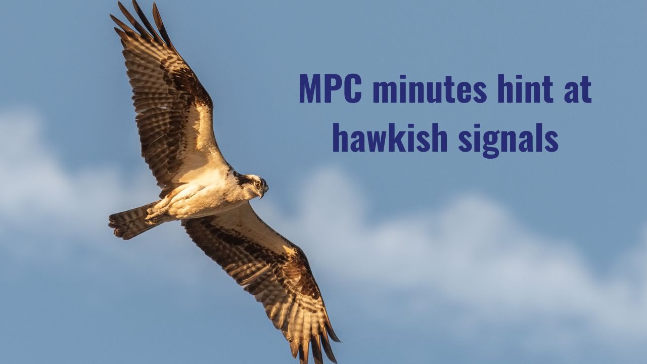 MPC minutes hint at hawkish signals