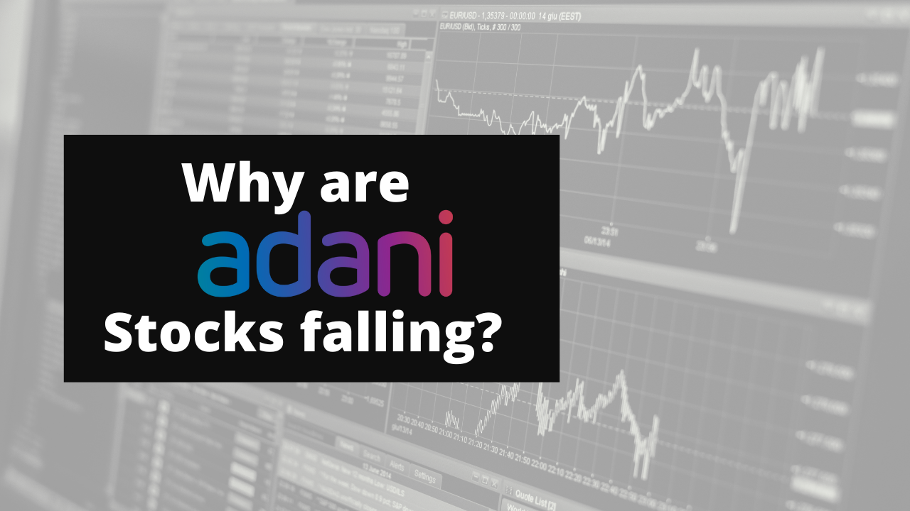 Why Adani Stocks are falling?