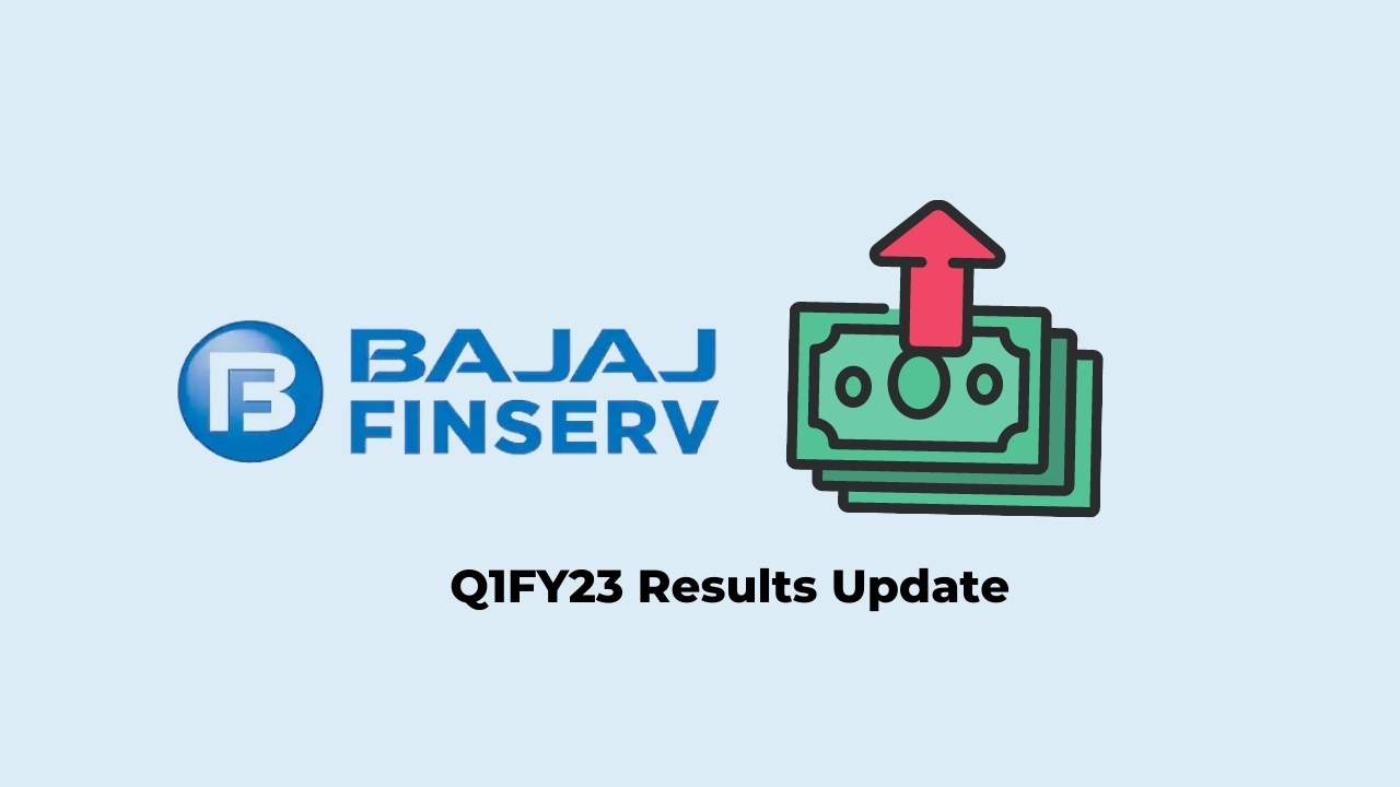 Bajaj Finserv Q1 Results FY2023, PAT at Rs. 1309 crores