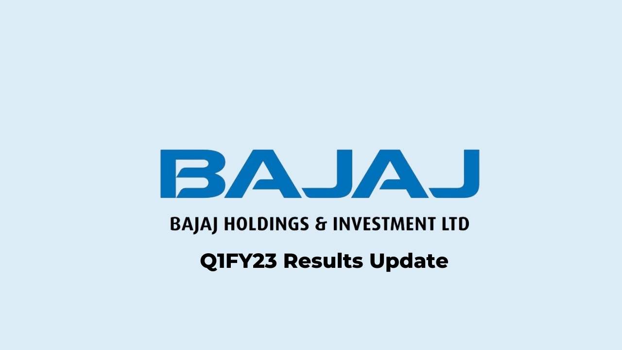 Bajaj Holdings and Investments Ltd Q1 Results FY2023, PAT at Rs. 969.33 crores 