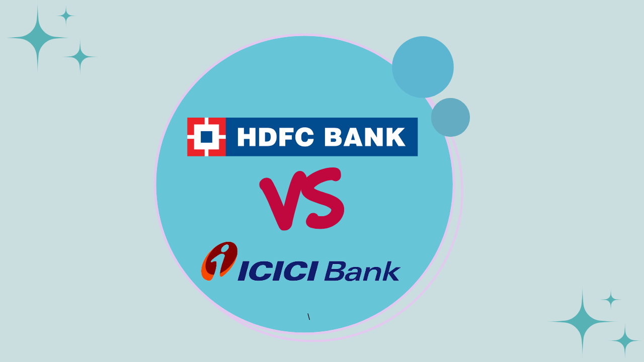 ICICI Bank v/s HDFC bank