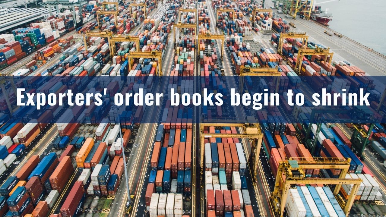 Exporters order books begin to shrink