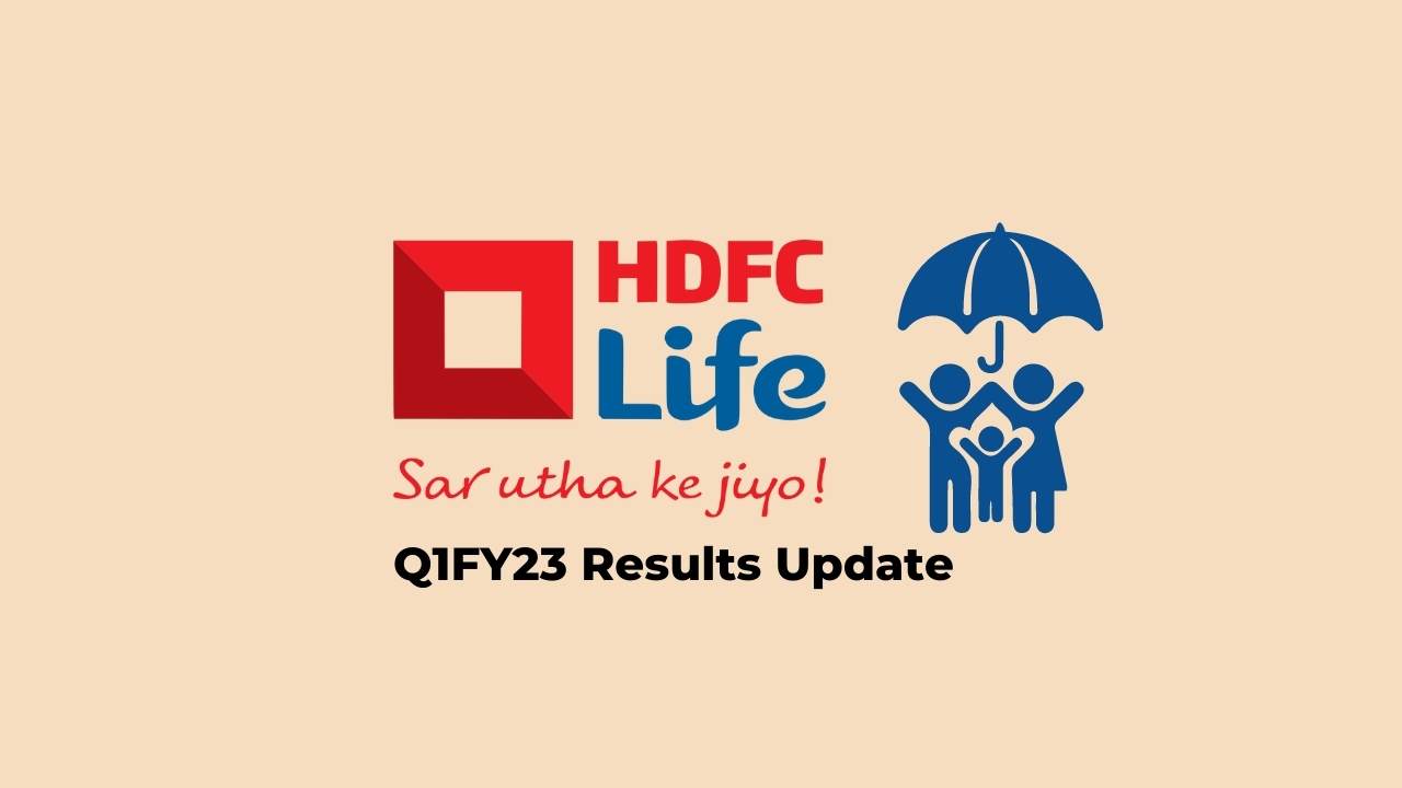 HDFC Life Insurance Q1 Results FY2023, PAT at Rs. 365 crores