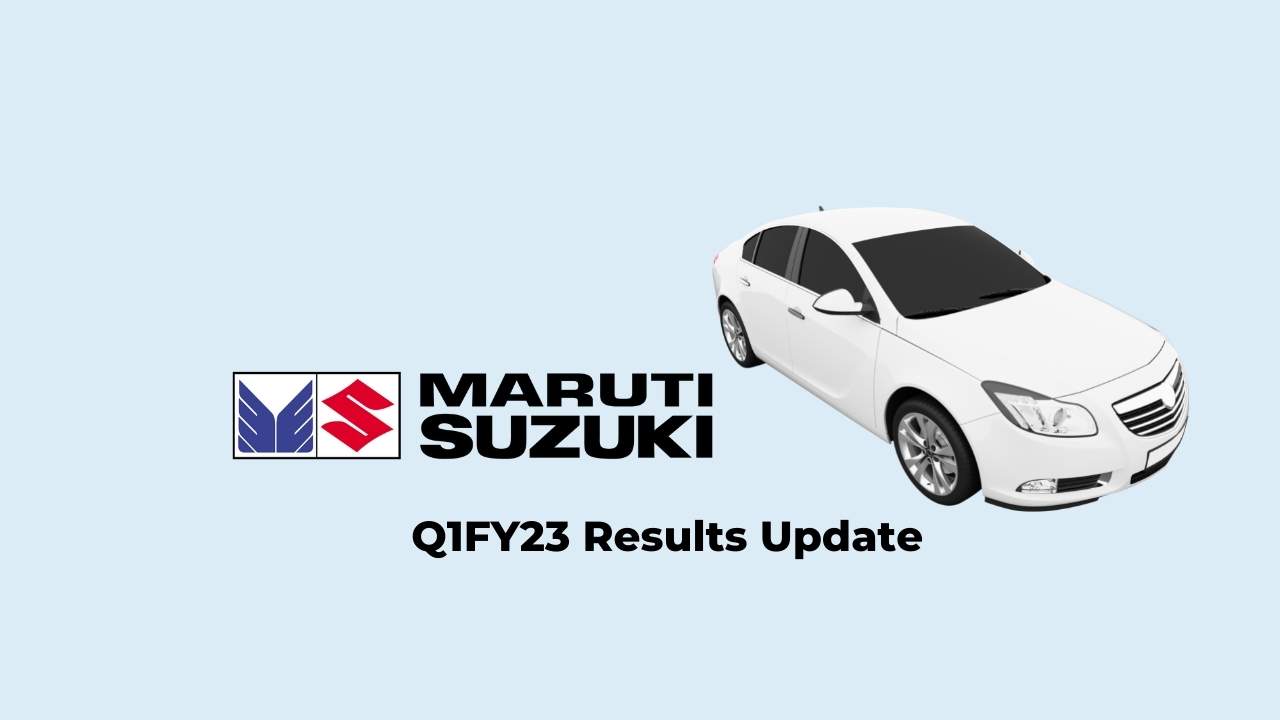 Maruti Suzuki Q1 Results FY2023