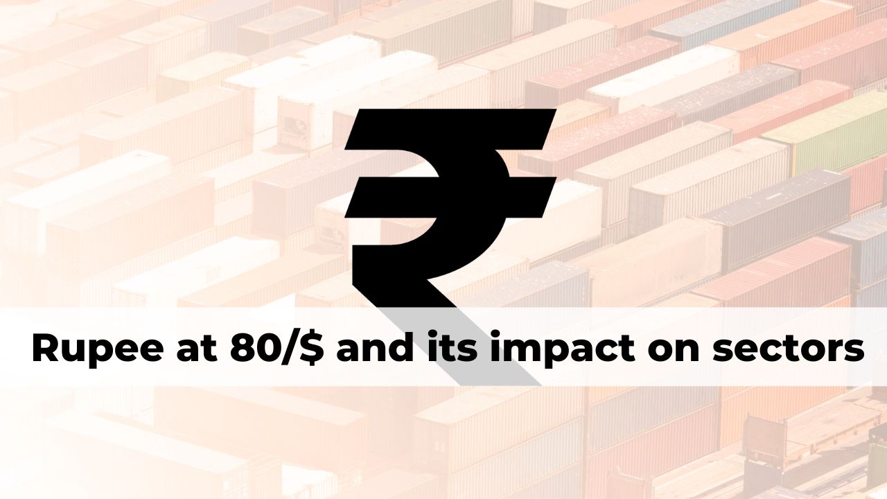 Rupee at 80$ and its impact on sectors