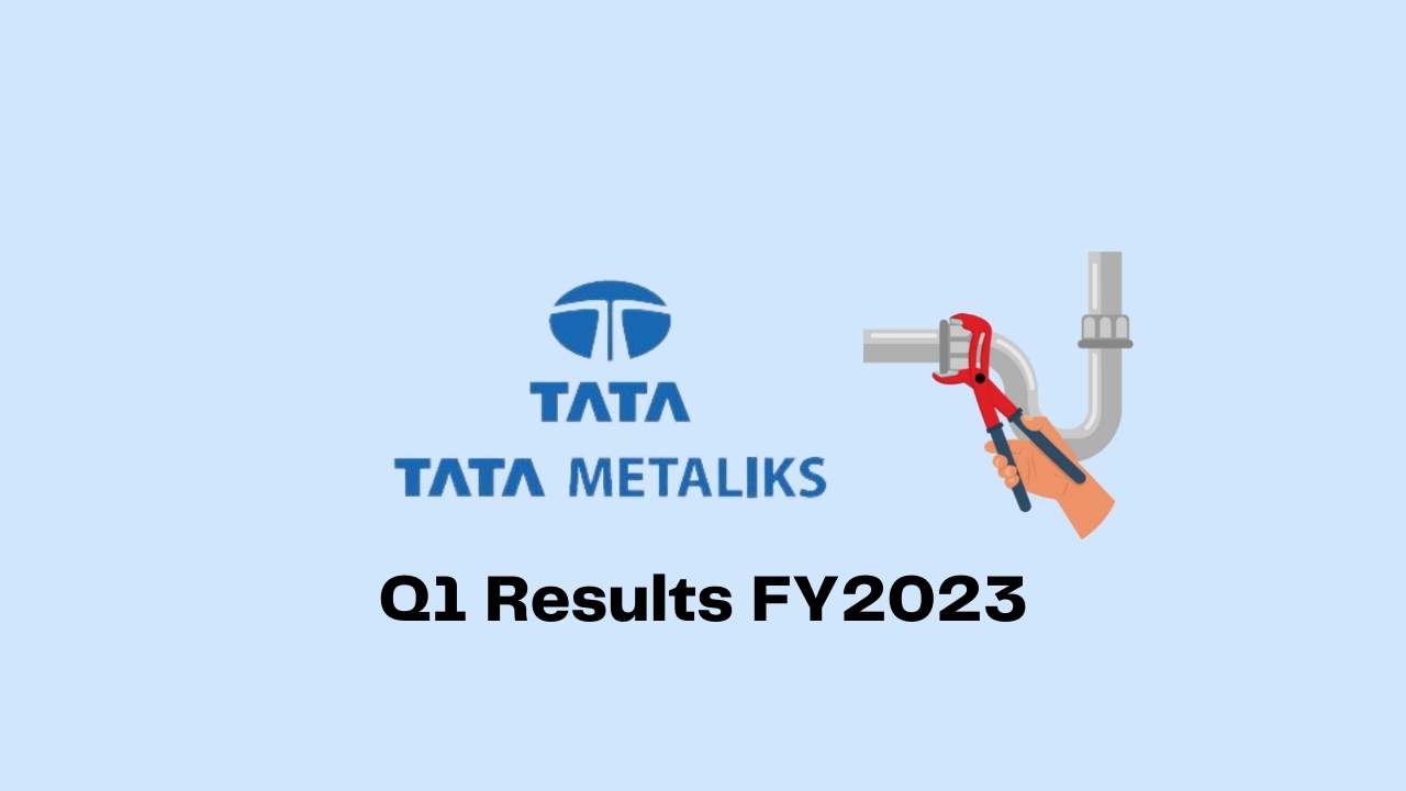 Tata Metaliks Q1 Results FY2023, PAT at Rs. 1.22 Crore