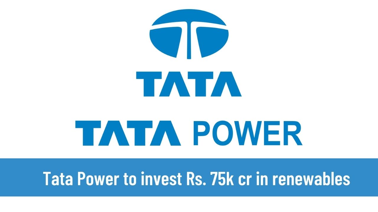 Tata Power plans $10 billion renewable outlay in 5 years