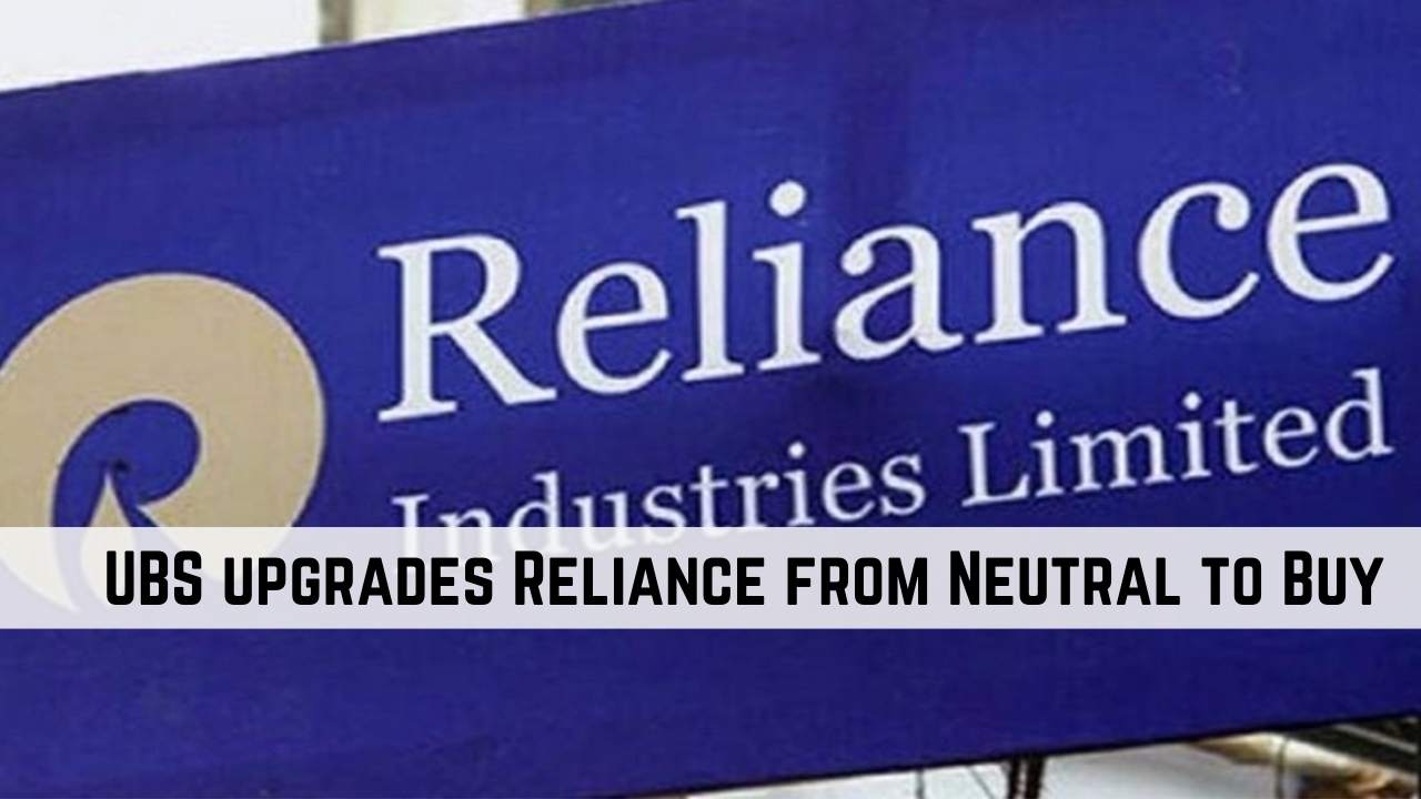 UBS upgrades Reliance Industries from Neutral to Buy