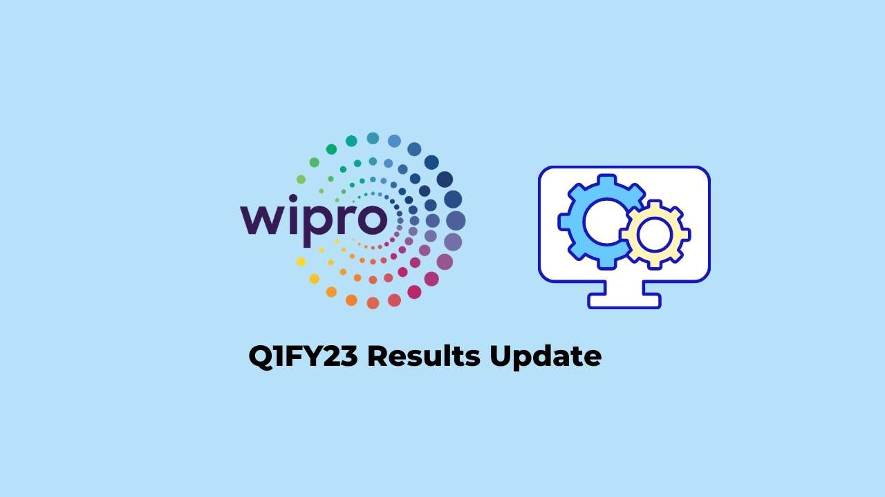 Wipro Ltd Q1 Results FY2023