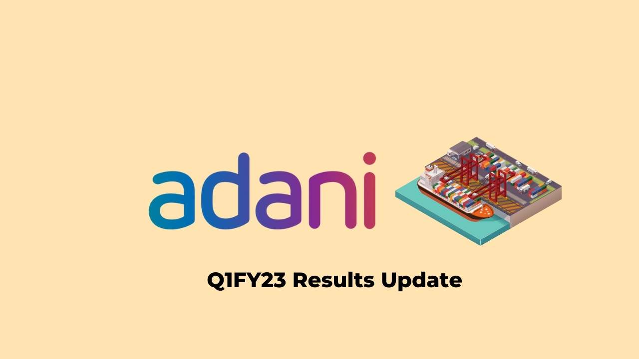 Adani Ports and Special Economic Zone Q1 Results FY2023