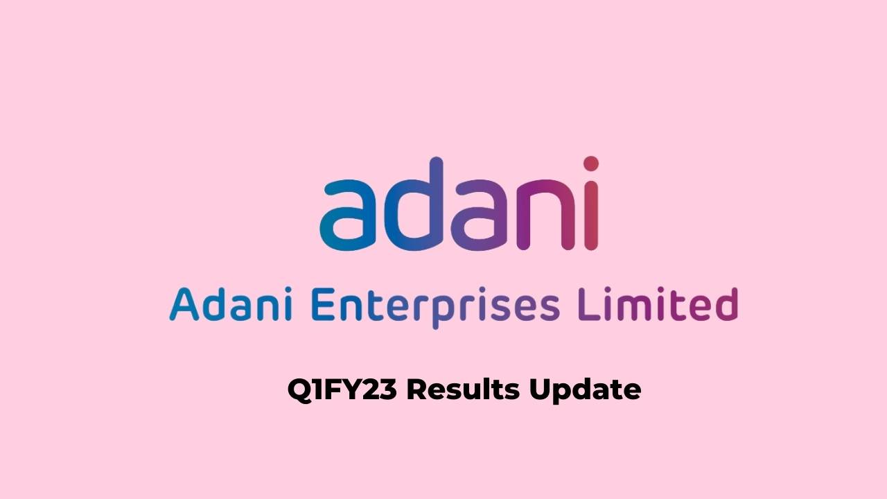 Adani Enterprises Ltd Q1 Results FY2023