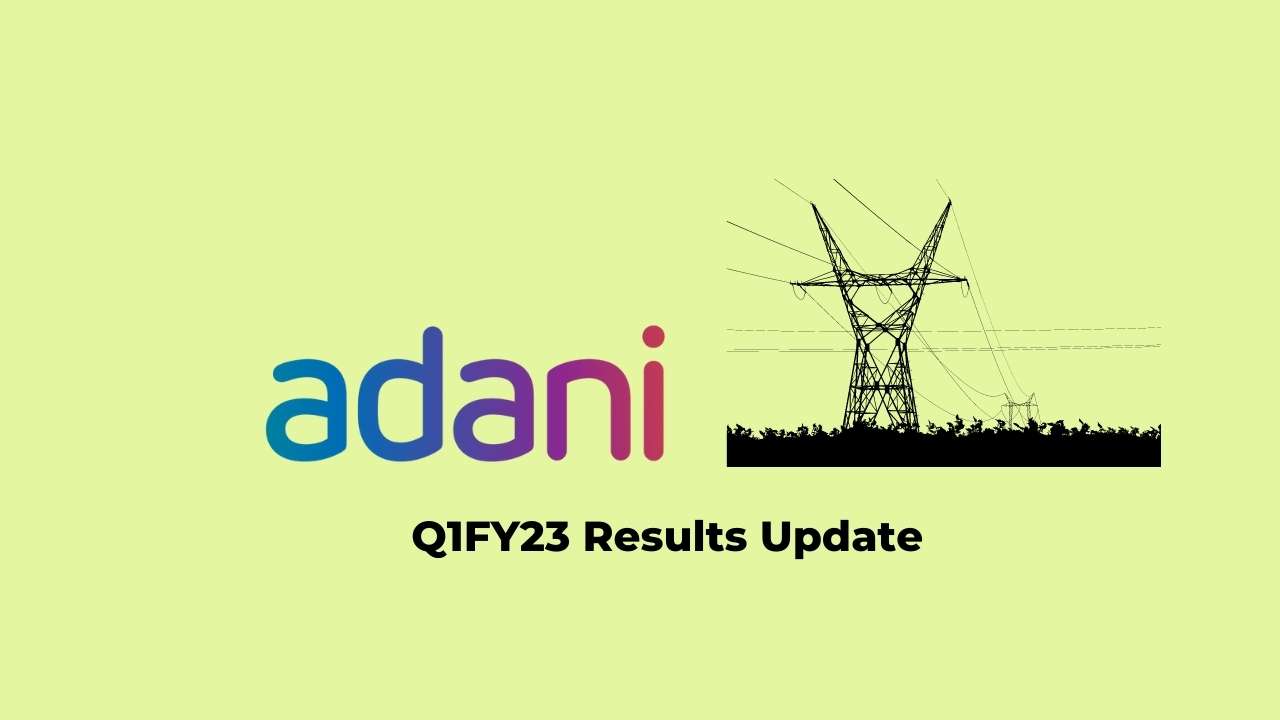 Adani Transmission Ltd Q1 Results FY2023, Net profit at Rs. 168 crores