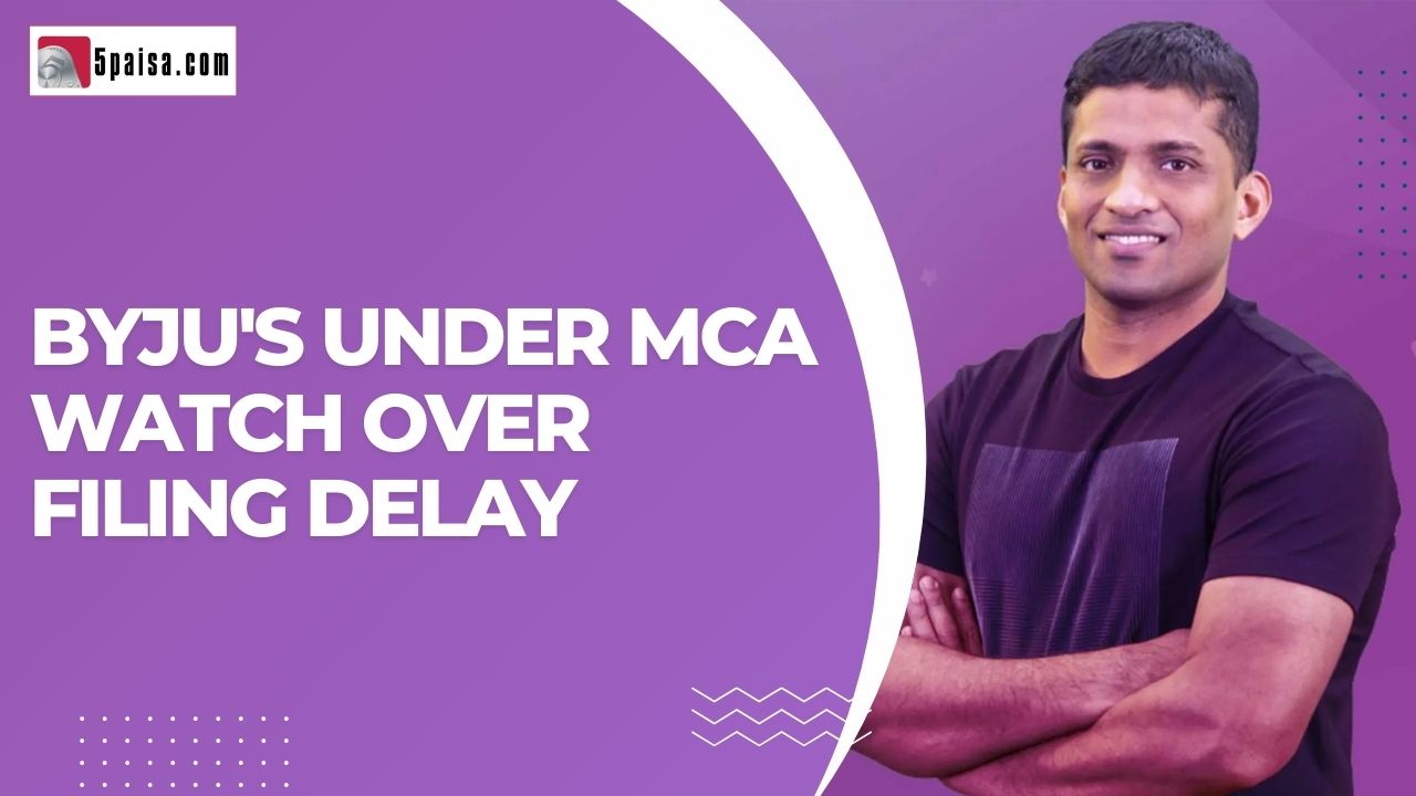 MCA seeks explanation from Byju’s for delay in FY21 results