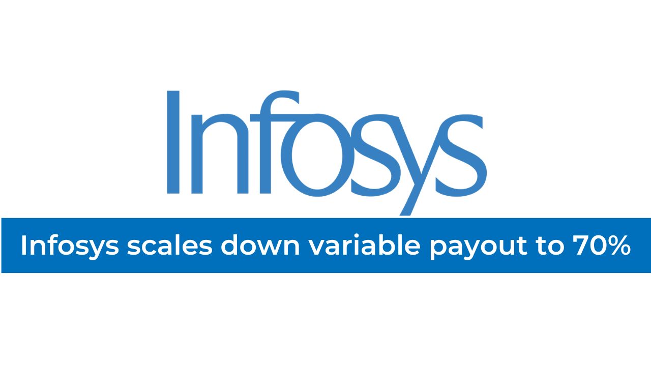 Infosys scales down variable payout to 70%