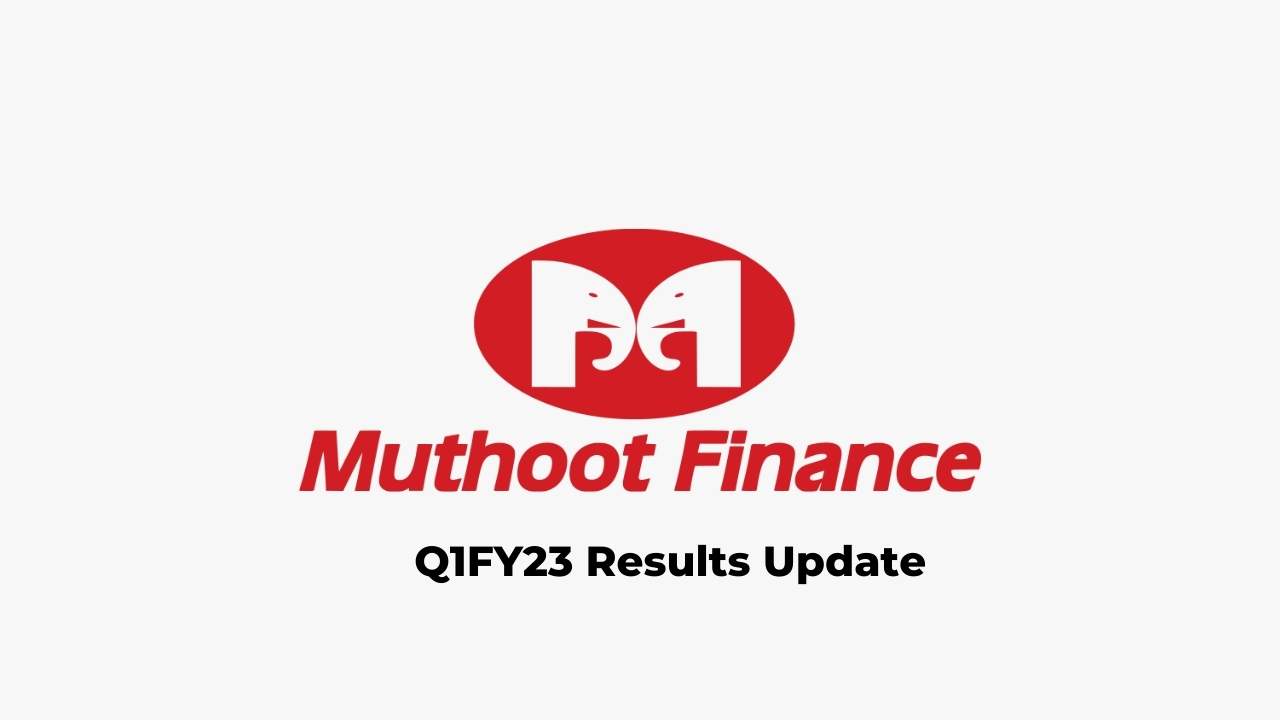 Muthoot Finance Q1 Results FY2023, PAT at Rs. 824.96 crores