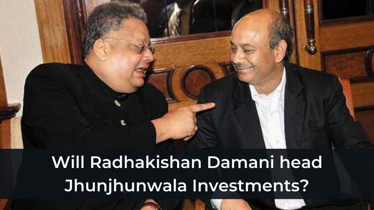 Will Radhakishan Damani head Jhunjhunwala Investments?