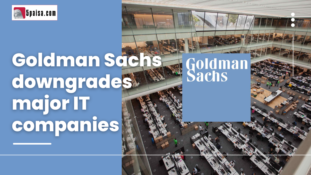 Goldman Sachs downgrades big IT names from Buy to Sell 