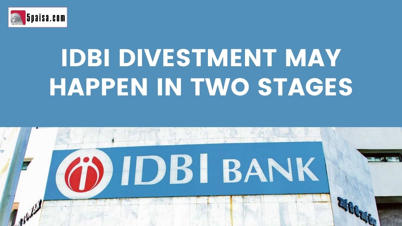 IDBI divestment may happen in two stages