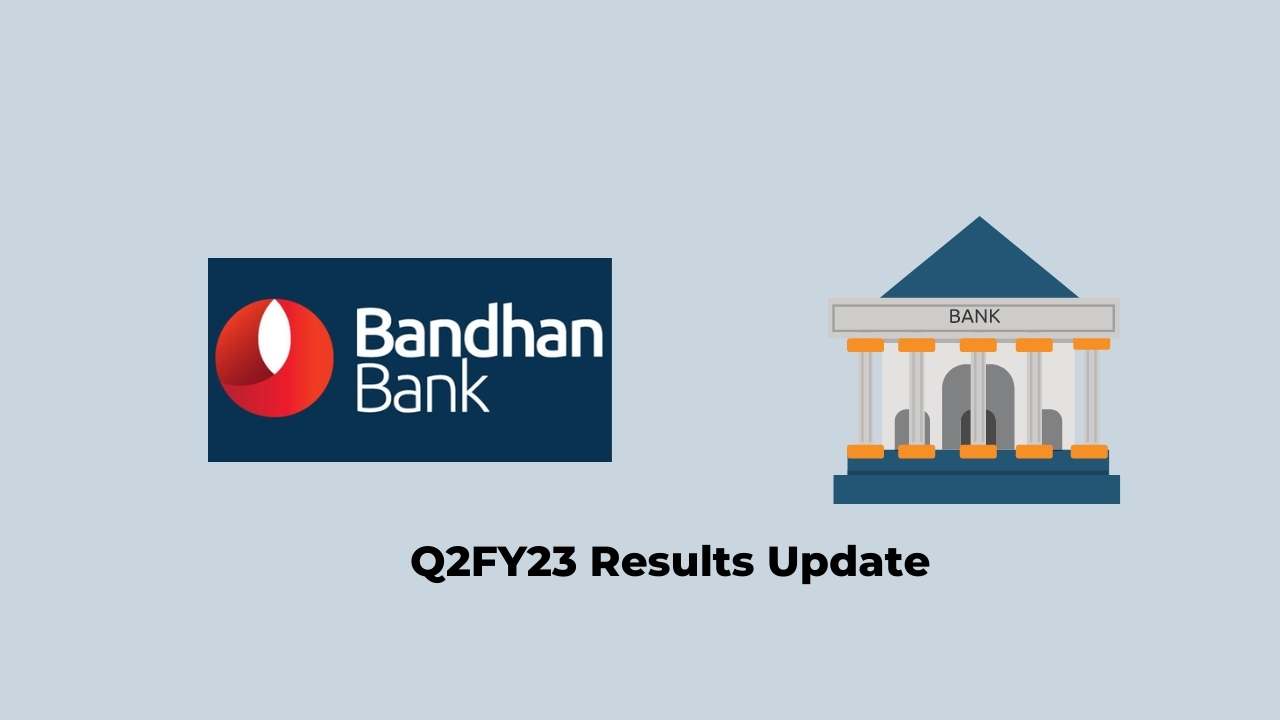 Bandhan Bank Q2 Results FY2023