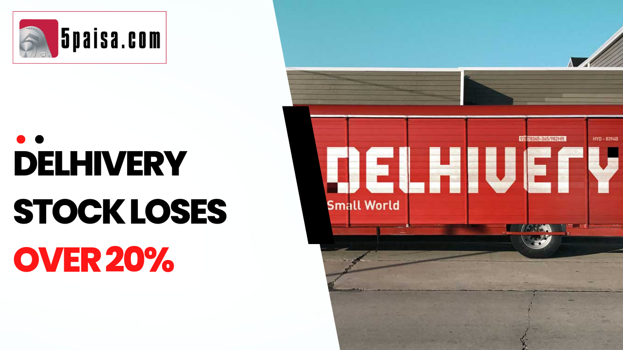 Delhivery stock loses over 20
