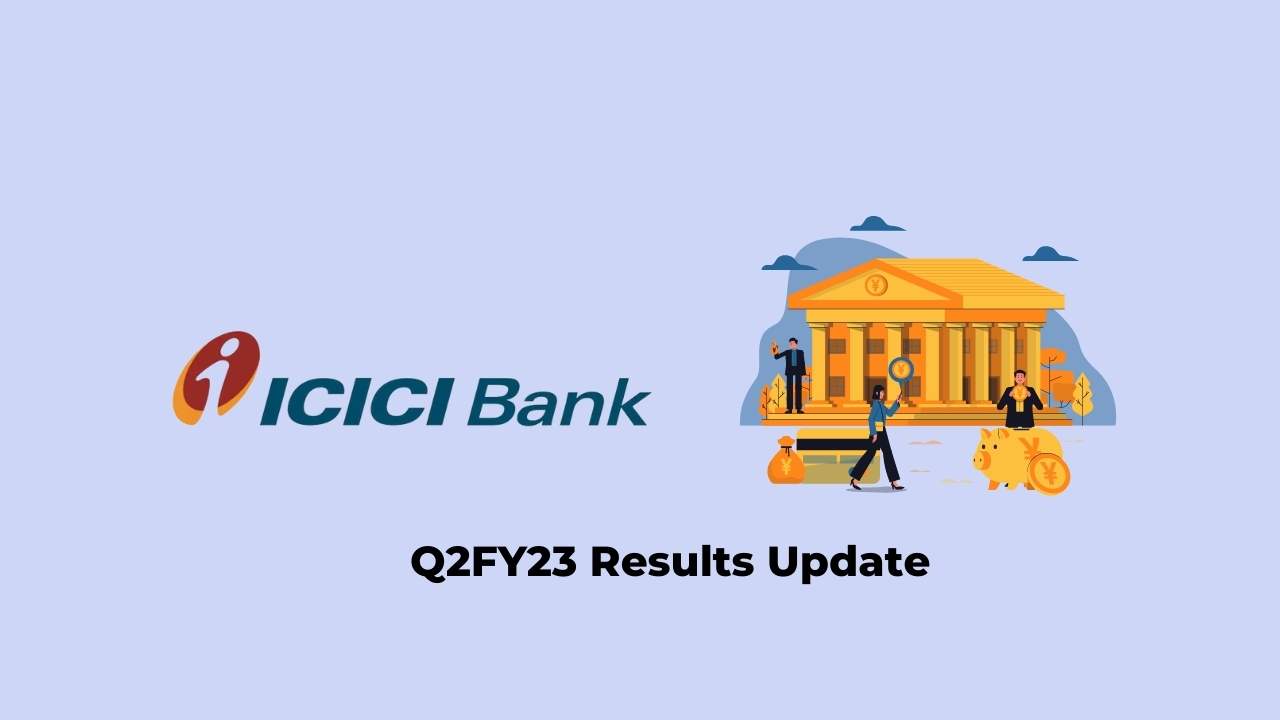 ICICI Bank Results Q2 FY2023, Net Profit at Rs. 7558 crores