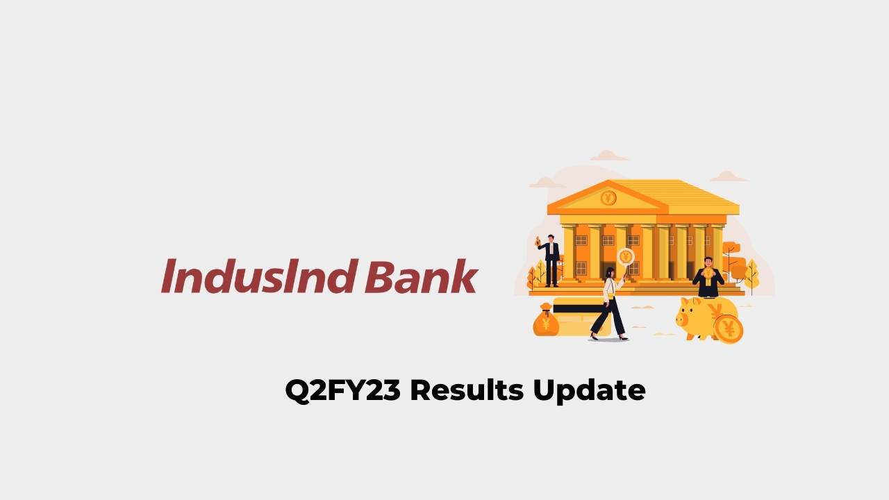 IndusInd Bank Q2 Results FY2023, PAT at Rs. 1,805 crores 