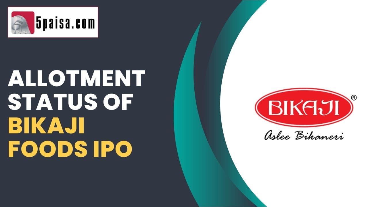 Bikaji Foods IPO Allotment status