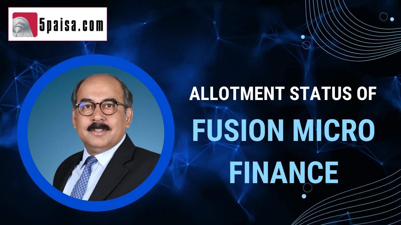 Fusion Micro Finance Allotment status