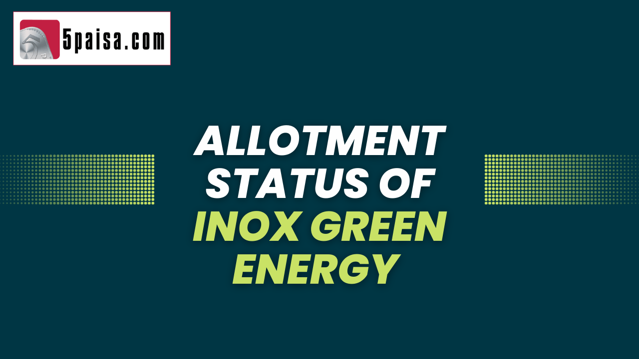 Inox Green Energy IPO Allotment status