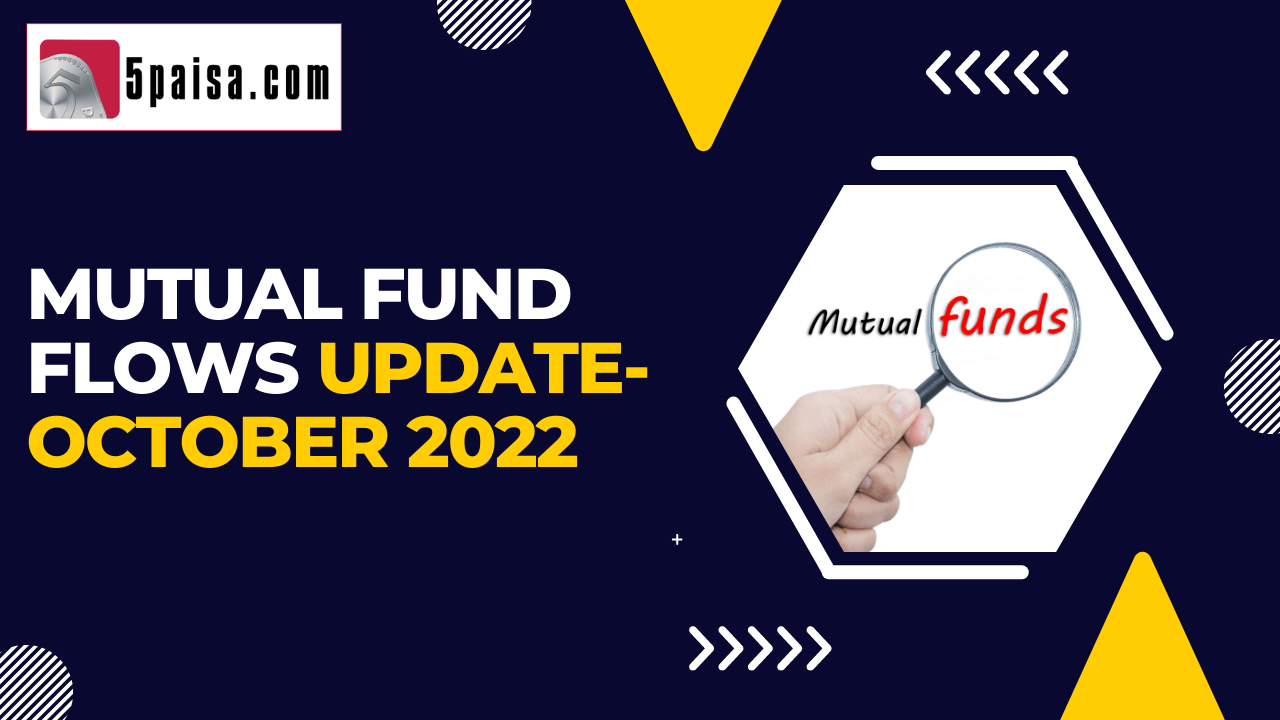 Mutual Fund flows update October 2022