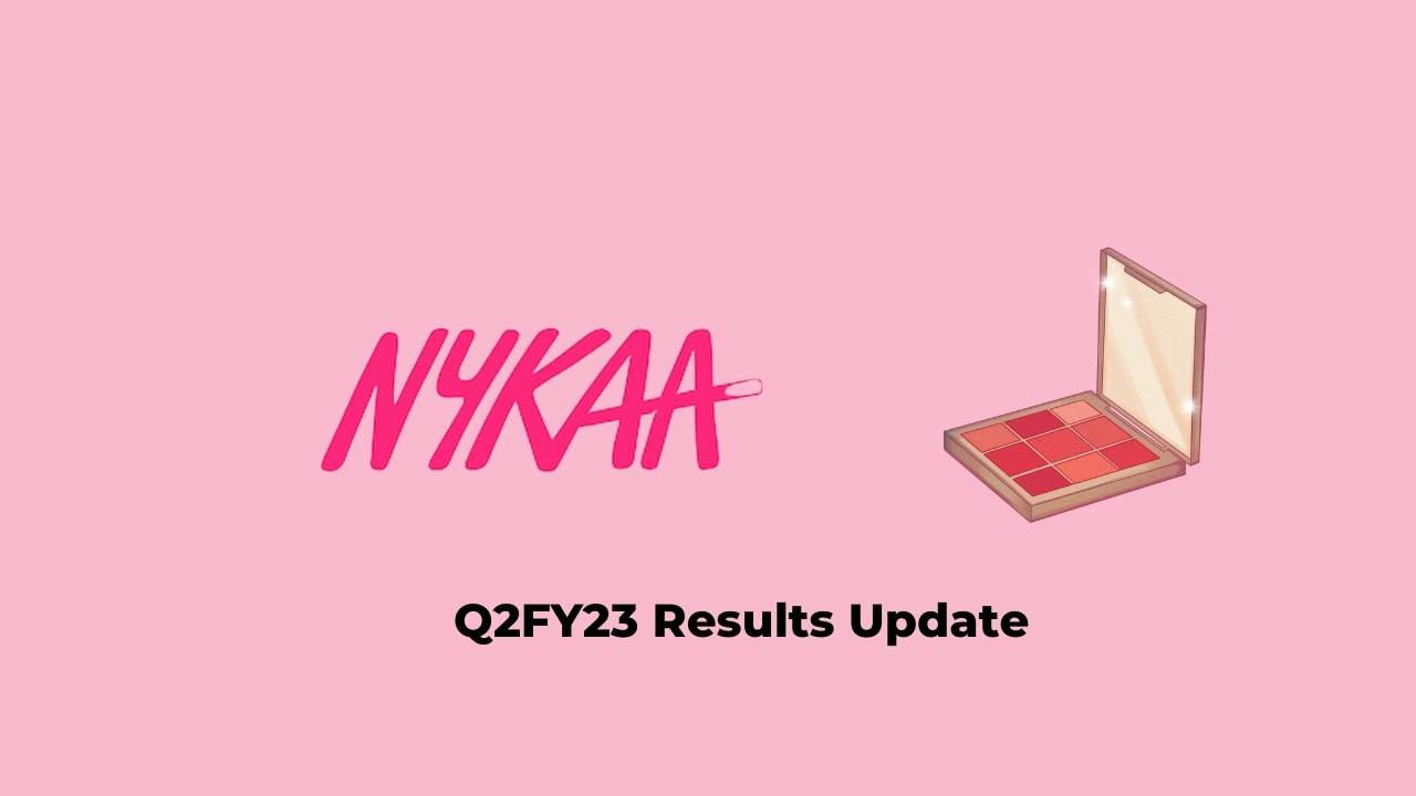 Nykaa Q2 Results FY2023, Net Profit at Rs. 52 million 