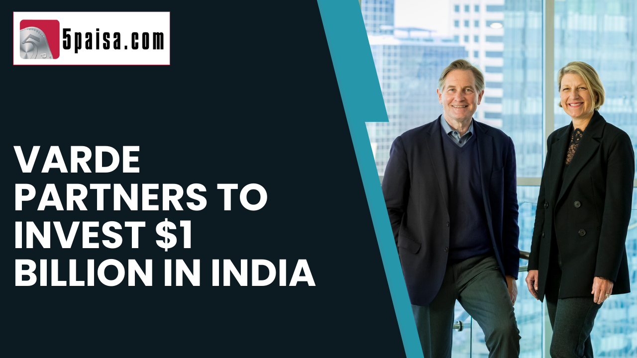 Varde Partners to invest $1 billion in India