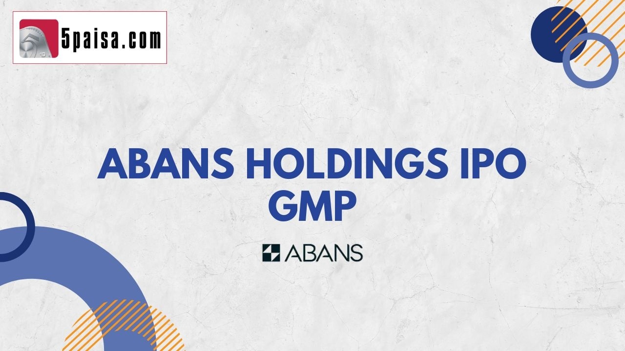 Abans Holdings IPO GMP