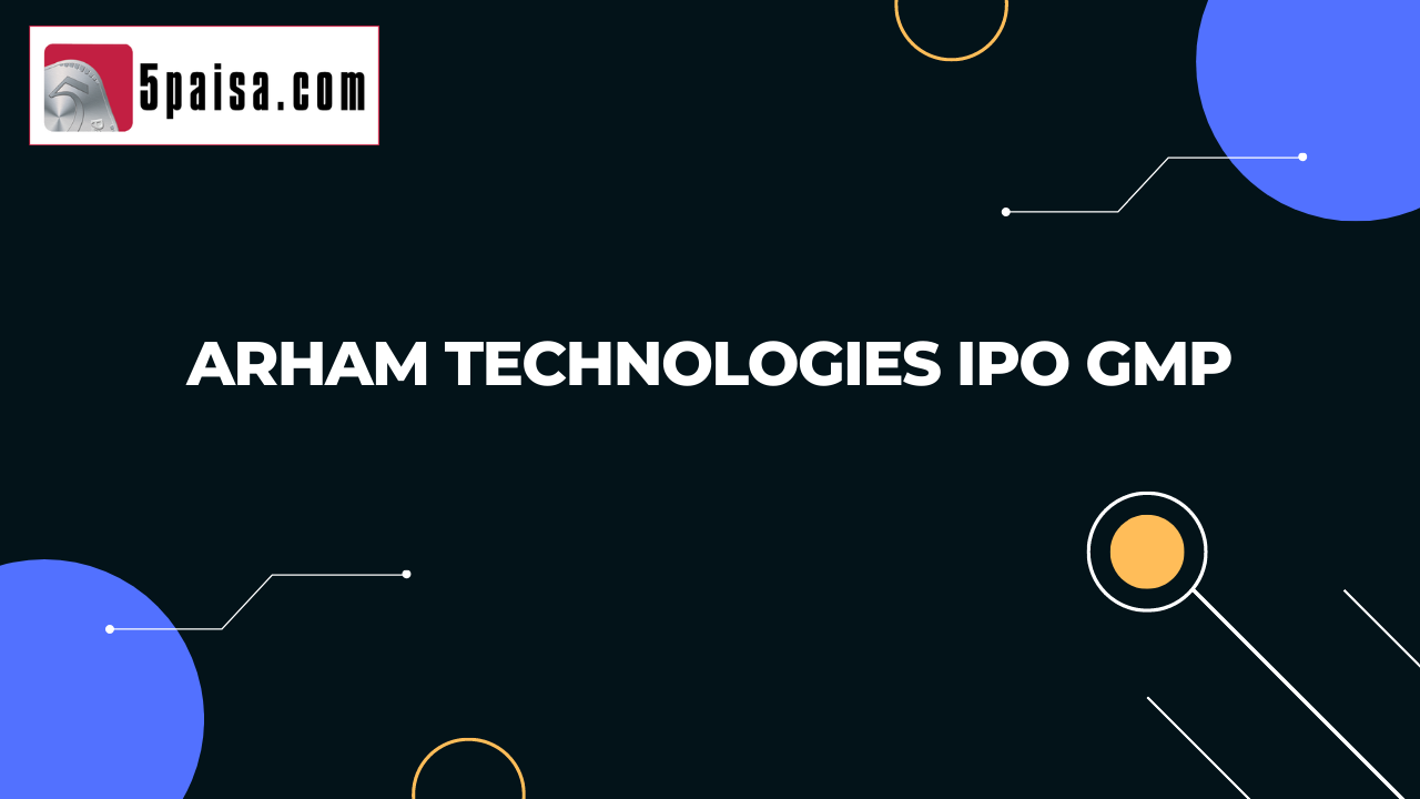 Arham Technologies IPO GMP
