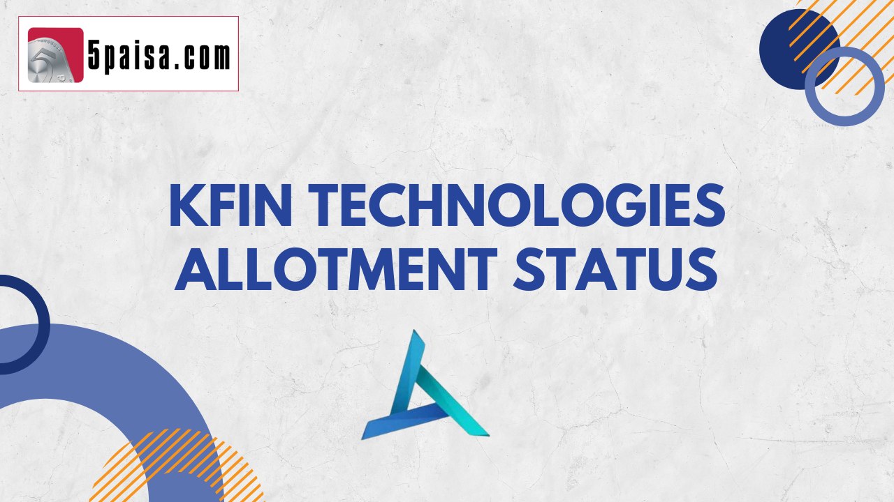 Allotment status of KFIN Technologies Ltd IPO