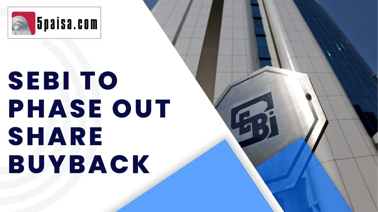 SEBI to phase out share buyback