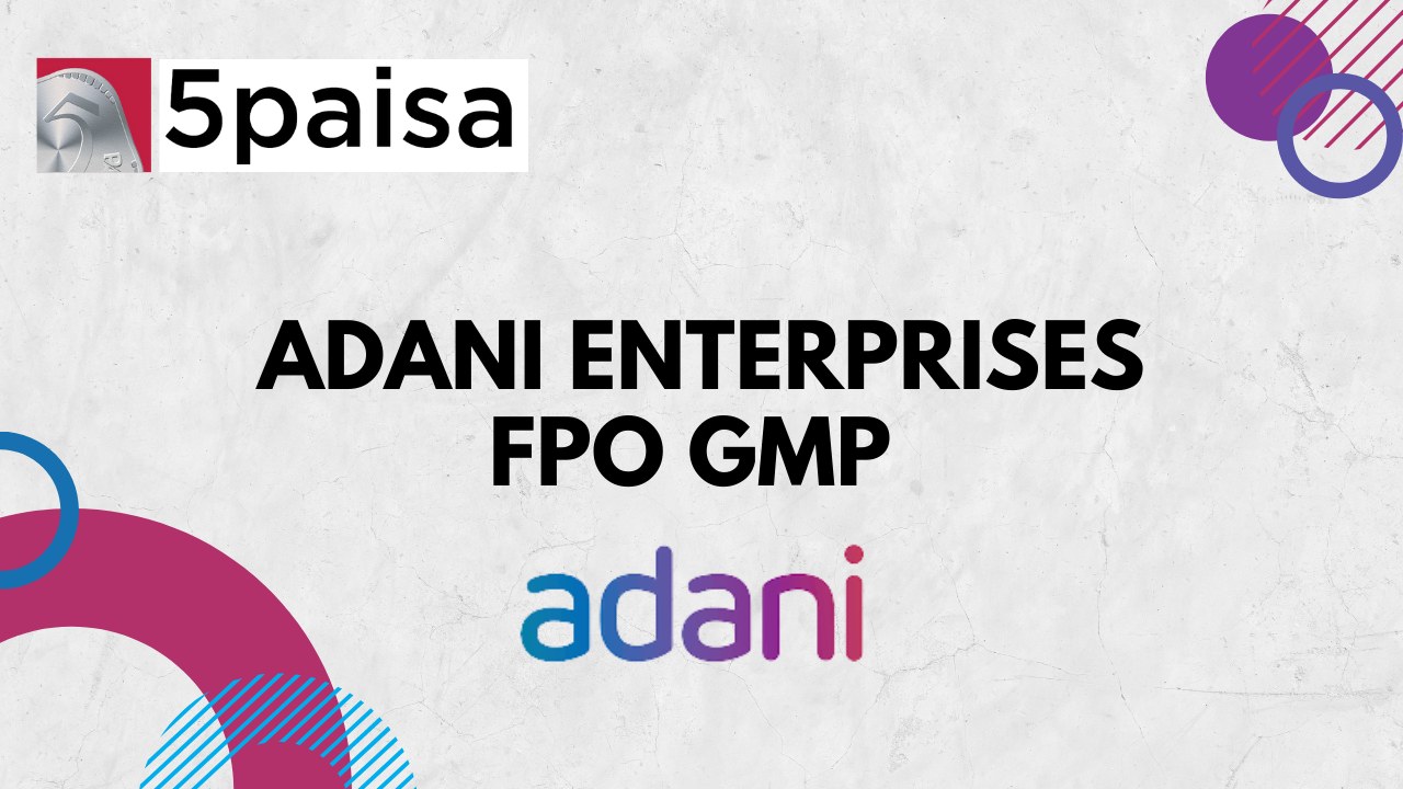Adani Enterprises FPO GMP