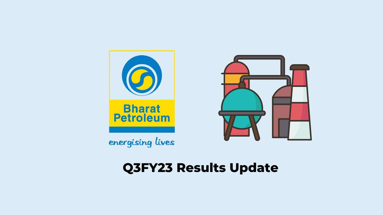 BPCL Q3 Results FY2023, PAT at Rs. 1747.01 crores