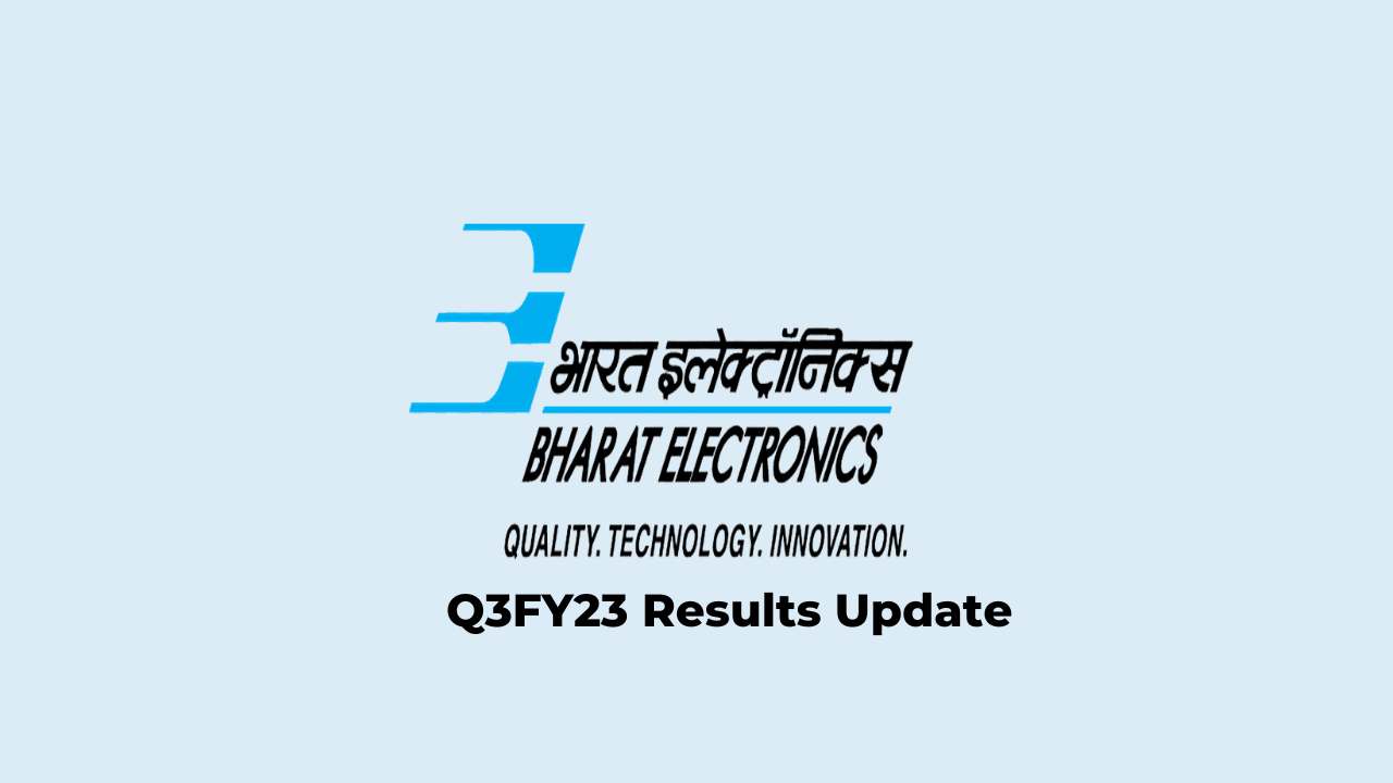 Bharat Electronics Ltd Q3 Results FY2023, PAT at Rs. 598.77 crores