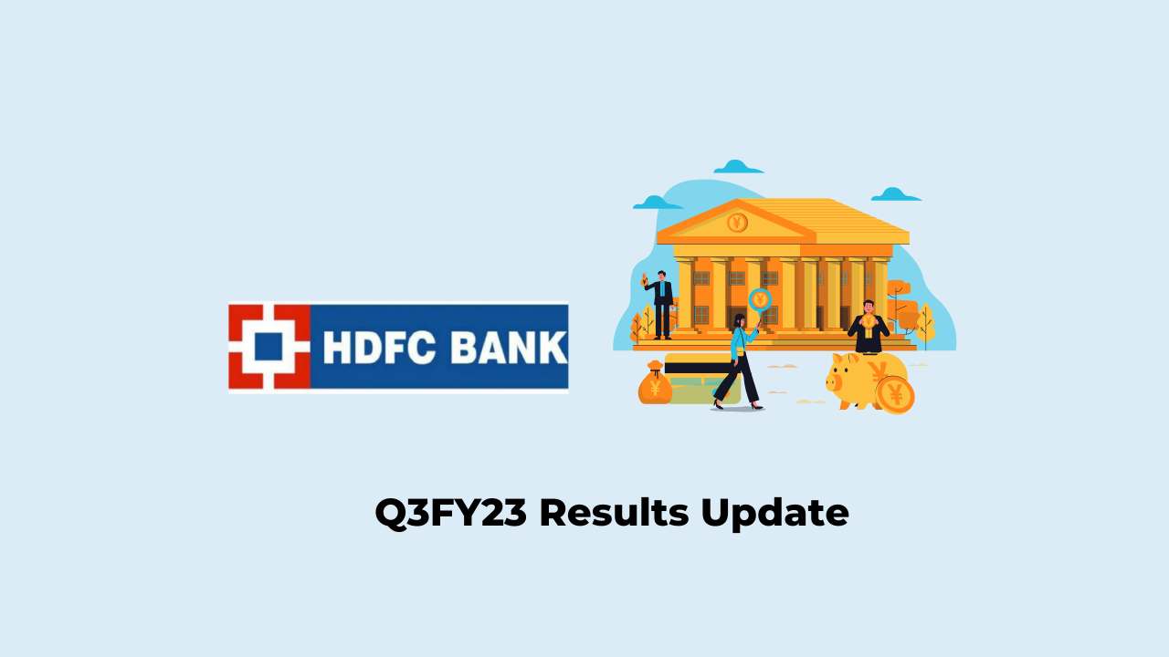 HDFC Bank Q3 Results FY2023, Net Profit at Rs.12,259.5 Crores