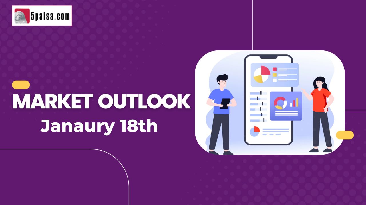 Nifty Outlook 18 Jan 2023