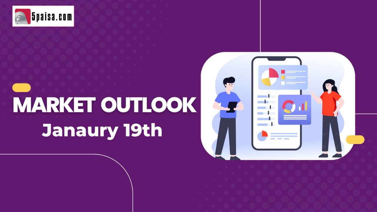 Nifty Outlook 19 Jan 2023