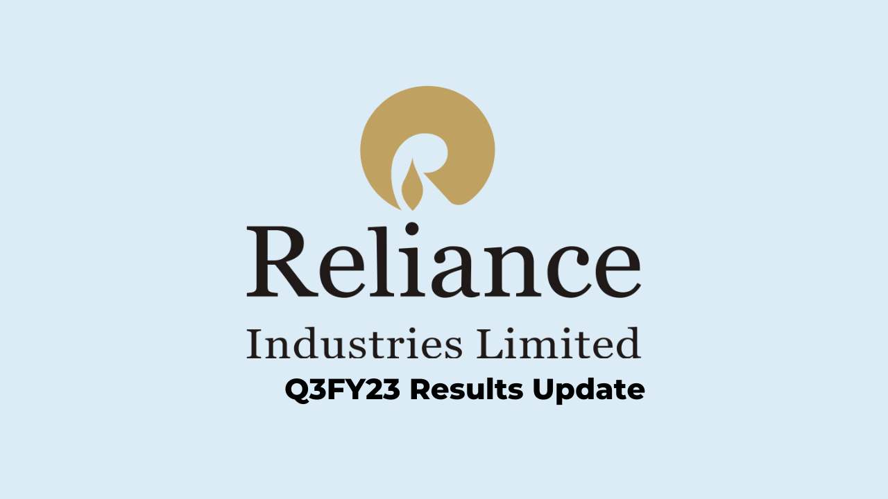 Reliance Industries Ltd Q3 Results FY2023, Net Profit at Rs. 17,806 crores 