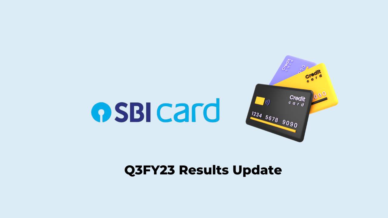 SBI Cards and Payment Services Q3 Results FY2023, Net Profit at Rs. 509 crores