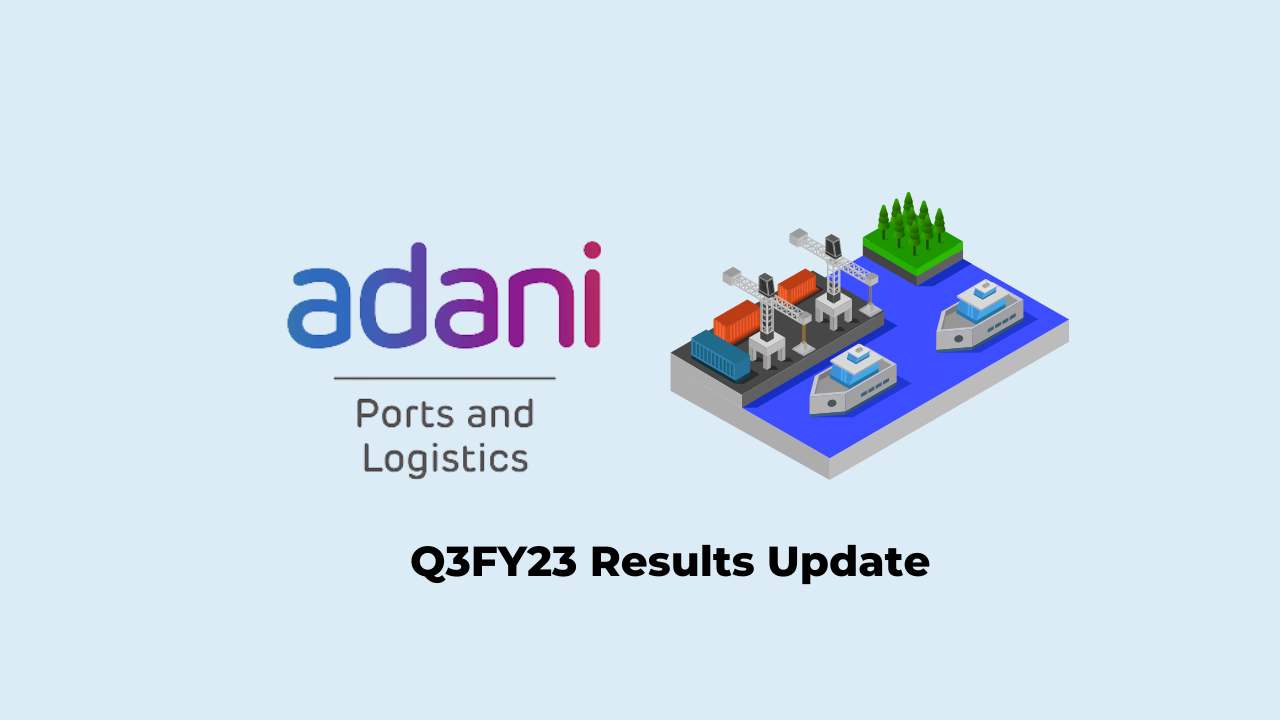 Adani Ports and Special Economic Zone Ltd Q3 Results FY2023