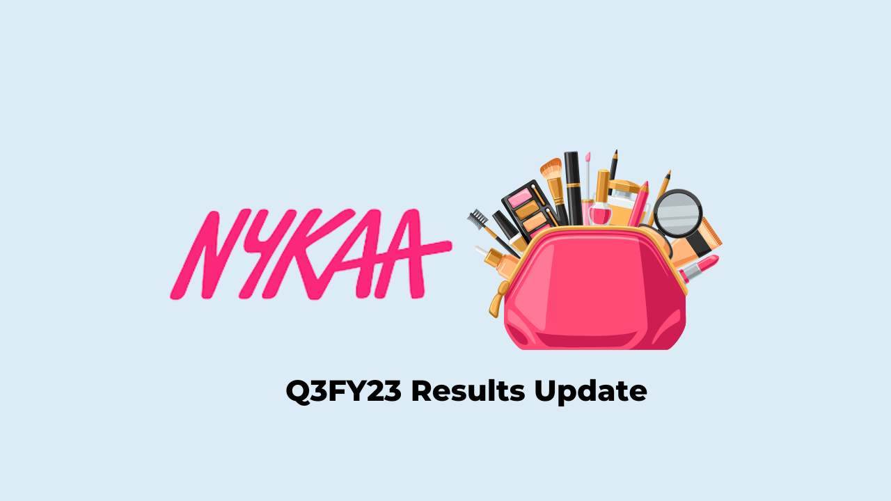 Nykaa Q3 Results FY2023