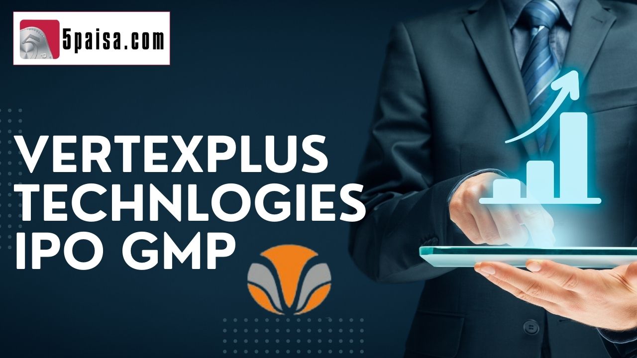 Vertexplus Technologies IPO GMP